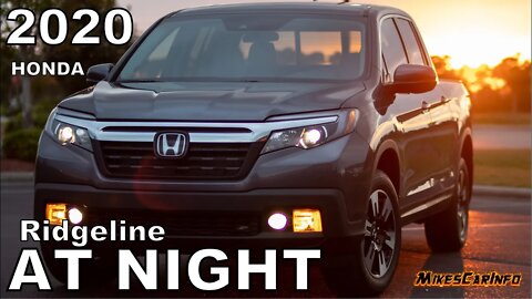 AT NIGHT: 2020 Honda Ridgeline RTL - Interior & Exterior Lighting Overview