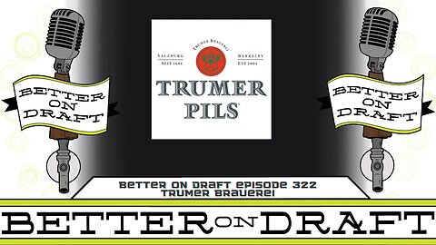 Trumer Brewery USA w/ Cameron Tyer | Better on Draft 322