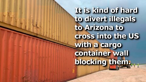 Biden Admin Demanded Arizona Remove Cargo Container Wall From Border, They Told Them to Go Screw