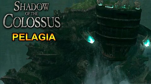 [PS2] - Shadow Of The Colossus - [Parte 12 - Pelagia]