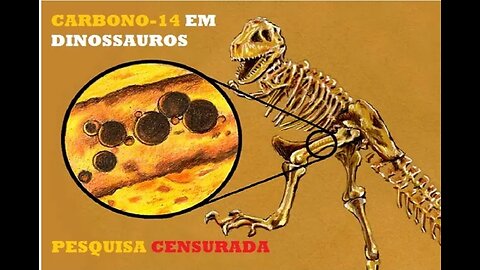 Carbono 14 em ossos de dinossauros? Não deveria estar lá!