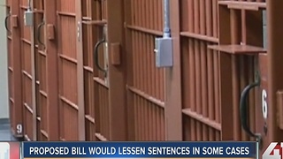 Proposed bill would lessen sentences in some cases