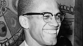 Remembering Malcolm X 55 Years Later