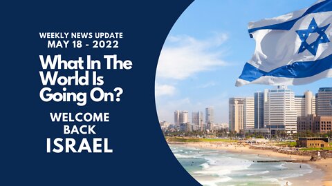 Ep#98 Welcome Back Israel