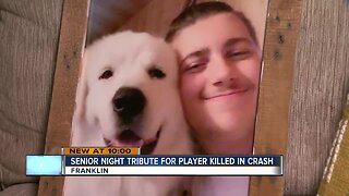 Franklin High School senior night honors player killed in crash