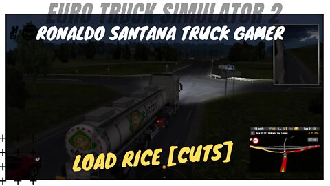 🚚LOAD RICE [cuts] ✌️😎RONALDO SANTANA TRUCK GAMER-ETS2