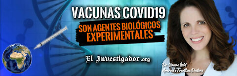 Vacunas Covid19: Realmente son Agentes Biológicos Experimentales. Dra. Simone Gold de EEUU