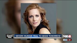 Sievers murder trial to begin Tuesday