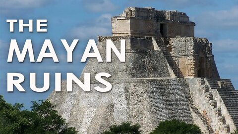 THE MOST BEAUTIFUL RUINS OF MAYAN CIVILIZATION -HD TRAVEL VIDEO | MAYAN RUINS