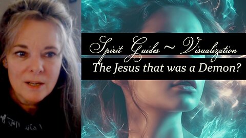 Spirit Guides, Visualization and.... Jesus? | Are You Visualizing Jesus like New Agers?