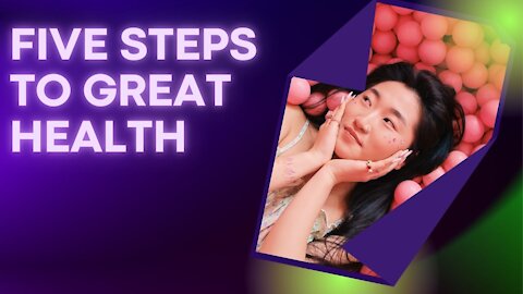 Five Steps to Great Health #weightloss