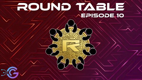 Crypto Round Table - Episode 10