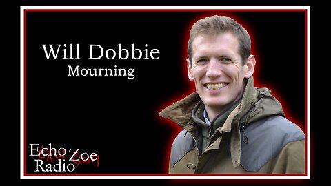 Will Dobbie: Mourning