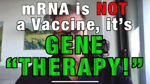 Dr. Andrew Wakefield - mRNA is Not A Vaccine, it’s Gene "Therapy!"