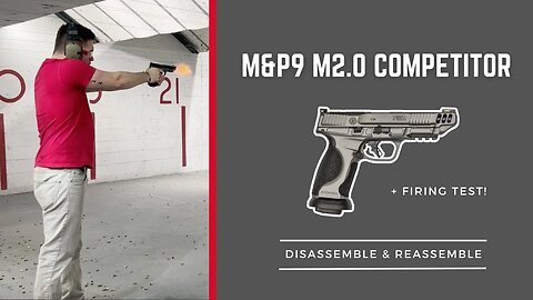 How to Disassemble and Reassemble of the M&P9 Competitor