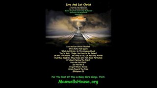 Live and Let Christ bj Billy Jack @ MaxwellsHouse.org