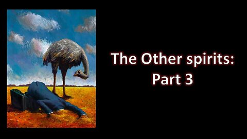 The Other spirits - Part 3 - Pastor Ben (The Lampstand - Hallettsville)