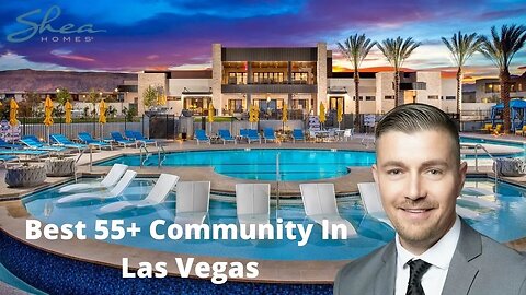 Trilogy by Shea Homes 55+ Community, Summerlin 89135 Tour
