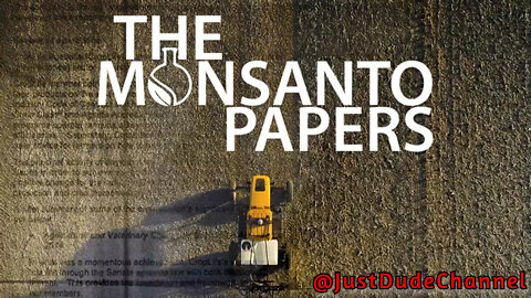 The Monsanto Papers