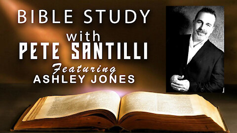 Episode #2 -- Bible Study With Pete (Featuring Ashley Jones)