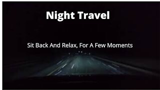 Relaxing Sound Of Traveling At Night | Sample Of Full Relaxing Video