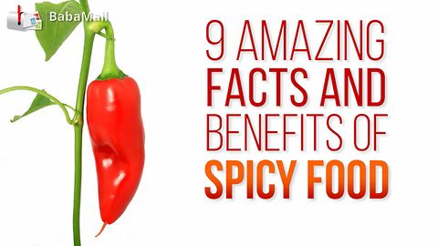 9 amazing things you did not know about spicy food