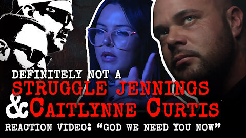 Definitely NOT a Struggle Jennings & Caitlynne Curtis // God We Need You Now // Reaction Video