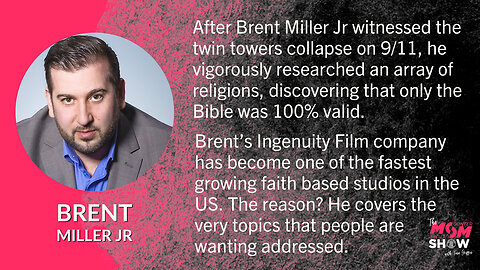 Ep. 130 - Ingenuity Films Brent Miller Jr Purposefully Centers His Movies Around Bible Prophecy