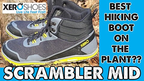 The Xero Shoes Scrambler Mid: Hiking Boot of the Future?