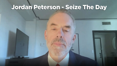 Jordan Peterson - Seize The Day - A Message To Canadian Politicians