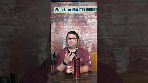 West Fork Wheated Bottled in Bond Express Review!