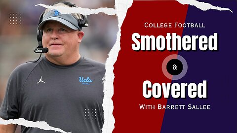 Ep. 8: Chip Kelly's departure from UCLA is embarrassing for the Bruins, gain for Ohio State