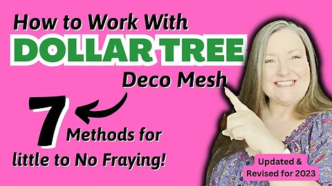 How to Work With Dollar Tree Deco Mesh 7 Methods for Little to No Fraying Updated & Revised for 2023