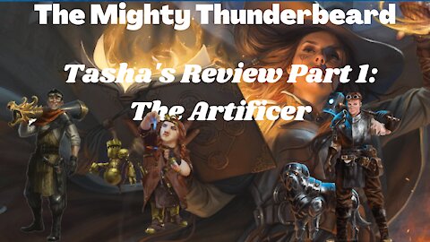Tasha's Cauldron Review Part 1: The Artificer