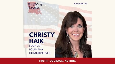 Episode 53 - Election Integrity Series feat. Christy Haik