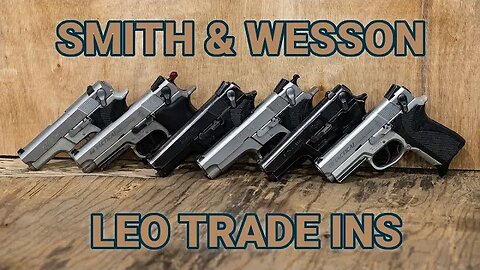Unboxing Some Smith & Wesson Police Trade-In Workhorses