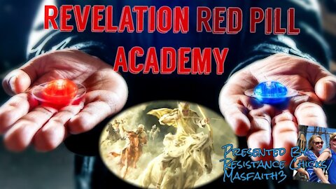 REVELATION RED PILL ACADEMY 11: REVELATION EXPLAINED 7 EYES, 7 SPIRITS OF GOD, 2 WITNESSES, 1 STONE