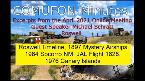 MUFON Presentation by Michael Schratt - Roswell, Socorro, JAL 1628, MORE - Let's Figure This Out