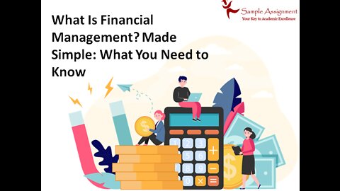 What Is Financial Management? Made Simple: What You Need to Know