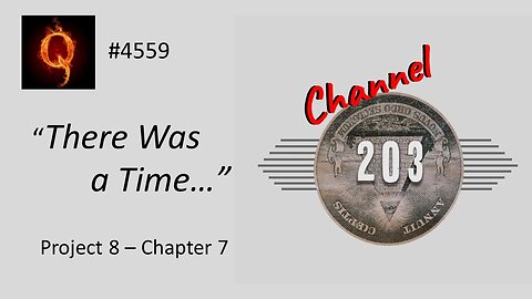 There Was a Time Project 8 Chapter 7