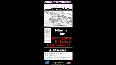 Autokorso München 13.02.21 für Demokratie und Selbstbestimmung