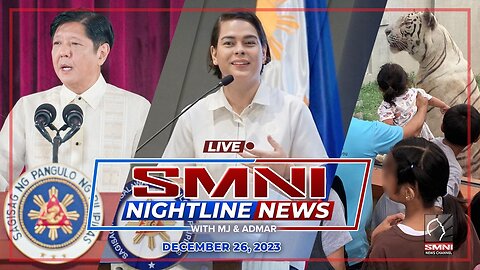 LIVE: SMNI Nightline News with MJ Mondejar and Admar Vilando | December 26, 2023