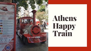 ATHENS: Episode 6 - Riding the "Athens Happy Train"