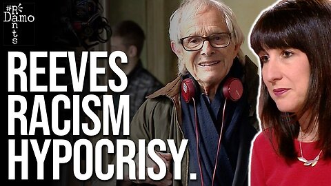 Rachel Reeves should stop her hypocritical lies over Ken Loach.