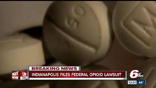 Indianapolis files federal opioid lawsuit