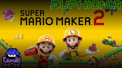 We're The Mario Brothers, and Plumbing's Our Gaaaame... | Super Mario Maker 2