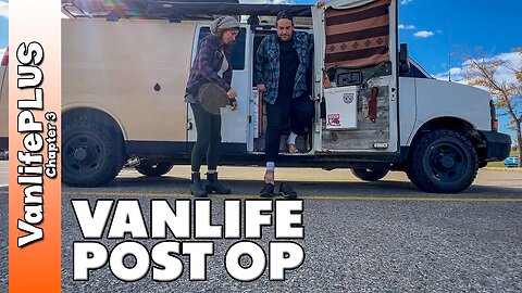 Vanlife Post OP | Wandering High & Learning what Works