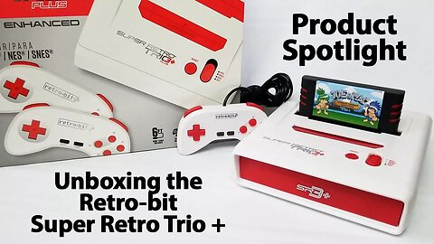 Product Spotlight - Retro bit Super Retro Trio + NES, Super NES & Genesis Clone System Unboxing