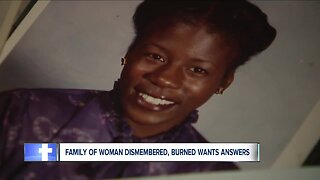 Family of woman found dismembered, set on fire pleading for answers