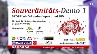 27. April 2024: Souveränitäts-Demo, Bern Bundesplatz